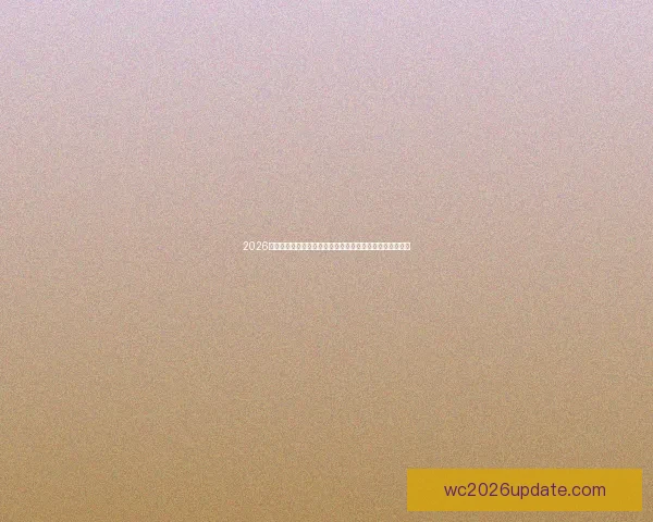 2026世界杯买球平台全方位指南赛事分析赔率策略与安全选择优